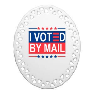 I Voted By Mail Ceramic Oval Ornament