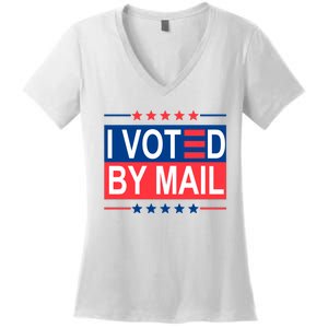 I Voted By Mail Women's V-Neck T-Shirt