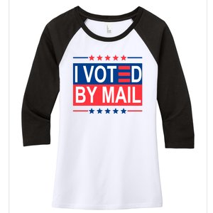 I Voted By Mail Women's Tri-Blend 3/4-Sleeve Raglan Shirt