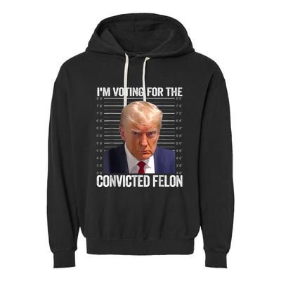 IM Voting Convicted Felon 2024 Garment-Dyed Fleece Hoodie