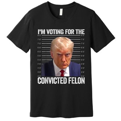 IM Voting Convicted Felon 2024 Premium T-Shirt