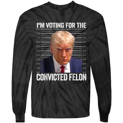 IM Voting Convicted Felon 2024 Tie-Dye Long Sleeve Shirt