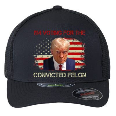 IM Voting Convicted Felon 2024 Trump 2024 Convicted Felon Flexfit Unipanel Trucker Cap