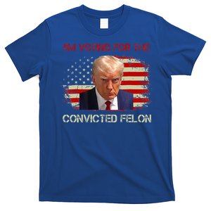 IM Voting Convicted Felon 2024 Trump 2024 Convicted Felon T-Shirt