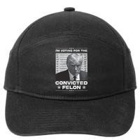 IM Voting Convicted Felon 2024 Trump 2024 Convicted Felon 7-Panel Snapback Hat