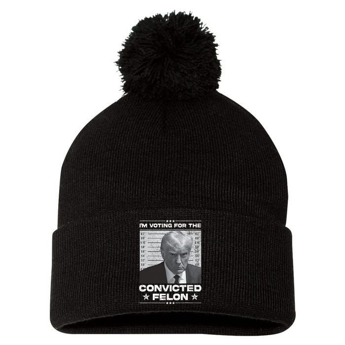 IM Voting Convicted Felon 2024 Trump 2024 Convicted Felon Pom Pom 12in Knit Beanie