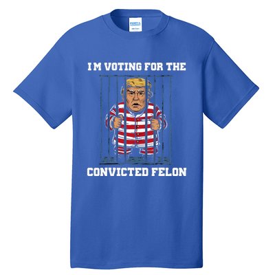 IM Voting Convicted Felon Trump 2024 Tall T-Shirt