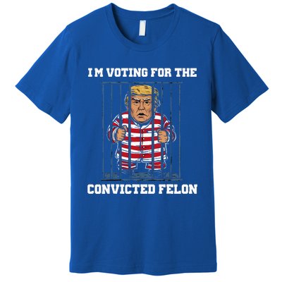 IM Voting Convicted Felon Trump 2024 Premium T-Shirt