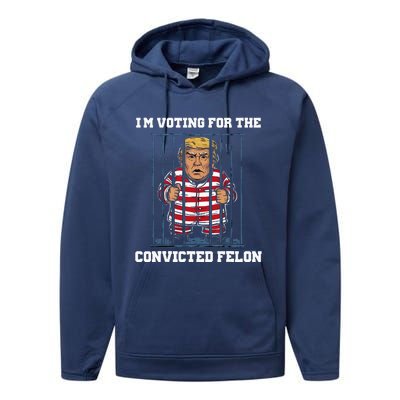 IM Voting Convicted Felon Trump 2024 Performance Fleece Hoodie