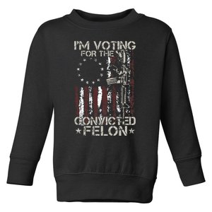 IM Voting Convicted Felon 2024 American Flag Toddler Sweatshirt