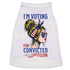 IM Voting Convicted Felon 2024 Messy Bun Convicted Felon Doggie Tank