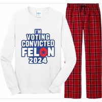 I’M Voting Convicted Felon 2024 Long Sleeve Pajama Set