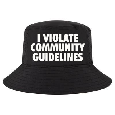 I Violate Community Guidelines Funny Sarcastic Cool Comfort Performance Bucket Hat