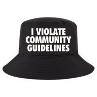 I Violate Community Guidelines Funny Sarcastic Cool Comfort Performance Bucket Hat