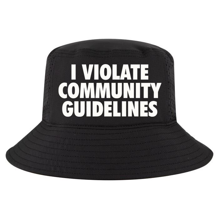 I Violate Community Guidelines Funny Sarcastic Cool Comfort Performance Bucket Hat