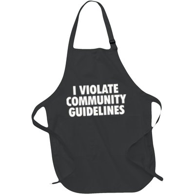 I Violate Community Guidelines Funny Sarcastic Apron
