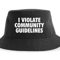 I Violate Community Guidelines Funny Sarcastic Sustainable Bucket Hat