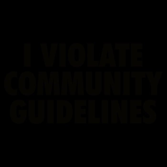 I Violate Community Guidelines Funny Sarcastic Mug
