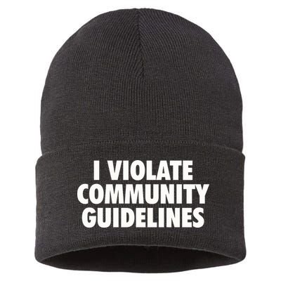 I Violate Community Guidelines Funny Sarcastic Sustainable Knit Beanie