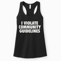 I Violate Community Guidelines Funny Sarcastic Womens Tank Top