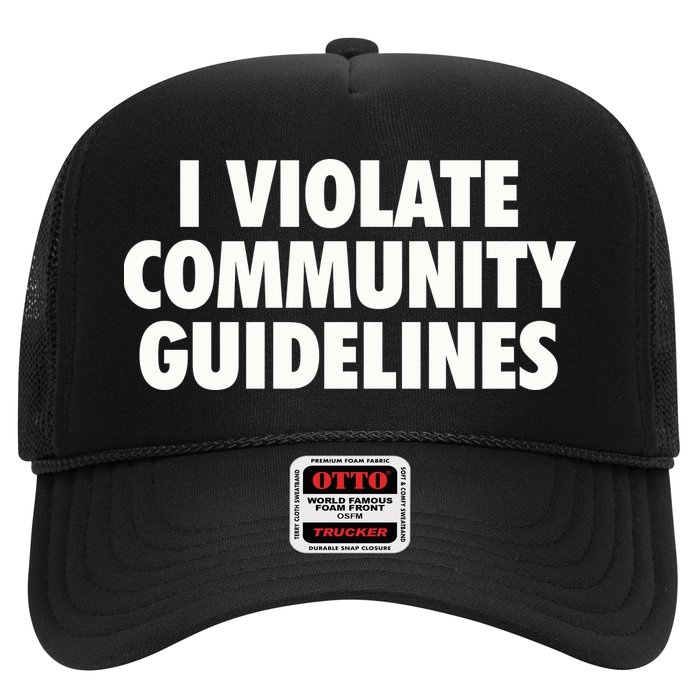 I Violate Community Guidelines Funny Sarcastic Hat