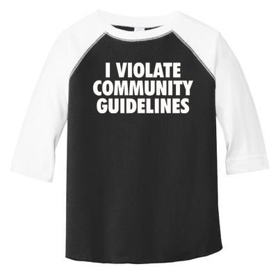 I Violate Community Guidelines Funny Sarcastic Toddler Fine Jersey T-Shirt