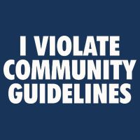 I Violate Community Guidelines Funny Sarcastic Infant Baby Jersey Bodysuit