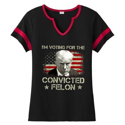 Im Voting Convicted Felon 2024 Trump 2024 Convicted Felon Ladies Halftime Notch Neck Tee