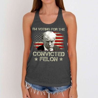 Im Voting Convicted Felon 2024 Trump 2024 Convicted Felon Women's Knotted Racerback Tank