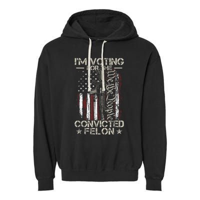 IM Voting Convicted Felon 2024 Garment-Dyed Fleece Hoodie