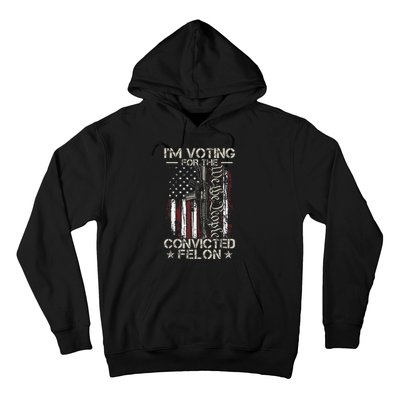 IM Voting Convicted Felon 2024 Hoodie