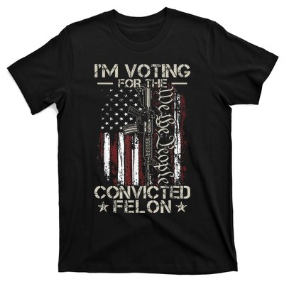 IM Voting Convicted Felon 2024 T-Shirt