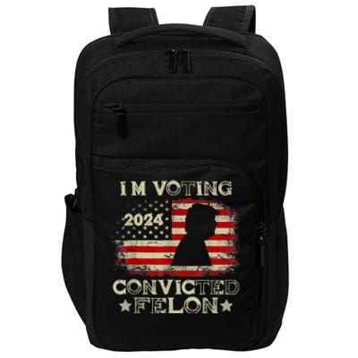 IM Voting Convicted Felon Funny Pro Trump 2024 Impact Tech Backpack