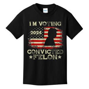 IM Voting Convicted Felon Funny Pro Trump 2024 Kids T-Shirt