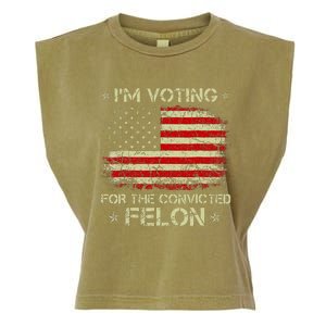 Im Voting Convicted Felon 2024 Trump 2024 Convicted Felon Garment-Dyed Women's Muscle Tee