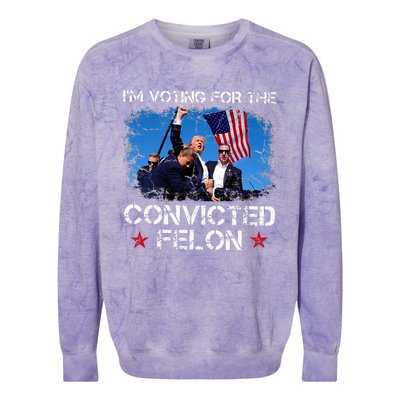 IM Voting Convicted Felon 2024 Trump 2024 Convicted Felon Colorblast Crewneck Sweatshirt