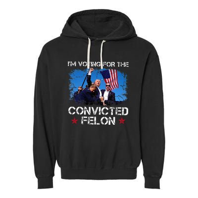 IM Voting Convicted Felon 2024 Trump 2024 Convicted Felon Garment-Dyed Fleece Hoodie