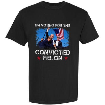 IM Voting Convicted Felon 2024 Trump 2024 Convicted Felon Garment-Dyed Heavyweight T-Shirt