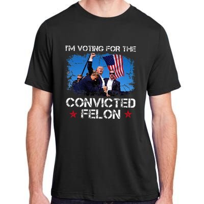 IM Voting Convicted Felon 2024 Trump 2024 Convicted Felon Adult ChromaSoft Performance T-Shirt