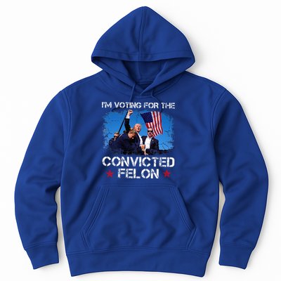 IM Voting Convicted Felon 2024 Trump 2024 Convicted Felon Hoodie