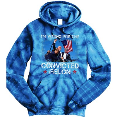 IM Voting Convicted Felon 2024 Trump 2024 Convicted Felon Tie Dye Hoodie