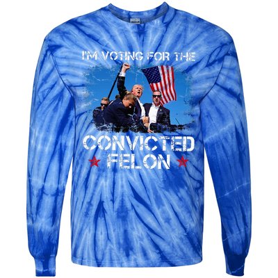 IM Voting Convicted Felon 2024 Trump 2024 Convicted Felon Tie-Dye Long Sleeve Shirt