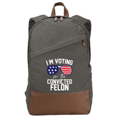 IM Voting Convicted Felon Funny Pro Trump 2024 Sunglasses Design Cotton Canvas Backpack