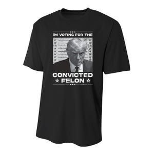 IM Voting Convicted Felon 2024 Trump 2024 Convicted Felon Youth Performance Sprint T-Shirt