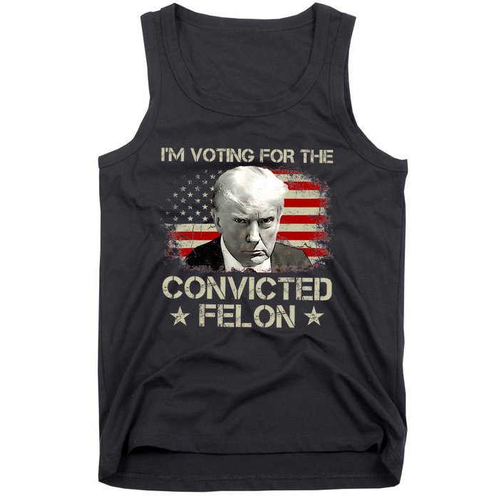 IM Voting Convicted Felon 2024 Trump 2024 Convicted Felon Tank Top