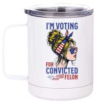 IM Voting Convicted Felon 2024 Messy Bun 12 oz Stainless Steel Tumbler Cup