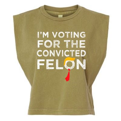 IM Voting Convicted Felon 2024 Trump 2024 Convicted Felon Garment-Dyed Women's Muscle Tee