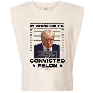 IM Voting Convicted Felon 2024 Trump 2024 Convicted Felon Garment-Dyed Women's Muscle Tee