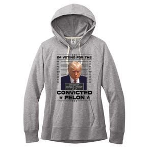 IM Voting Convicted Felon 2024 Trump 2024 Convicted Felon Women's Fleece Hoodie