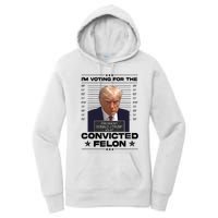 IM Voting Convicted Felon 2024 Trump 2024 Convicted Felon Women's Pullover Hoodie